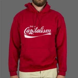 Majica ili Hoodie Enjoy capitalism 1