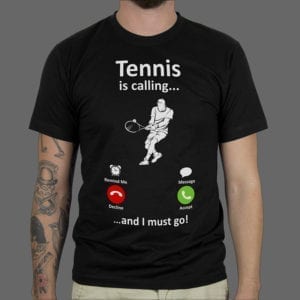 Majica ili Hoodie Tennis Is Calling
