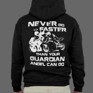 Majica ili Hoodie Never go faster 1 New