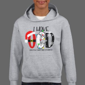Majica ili Hoodie I Have OCD 1